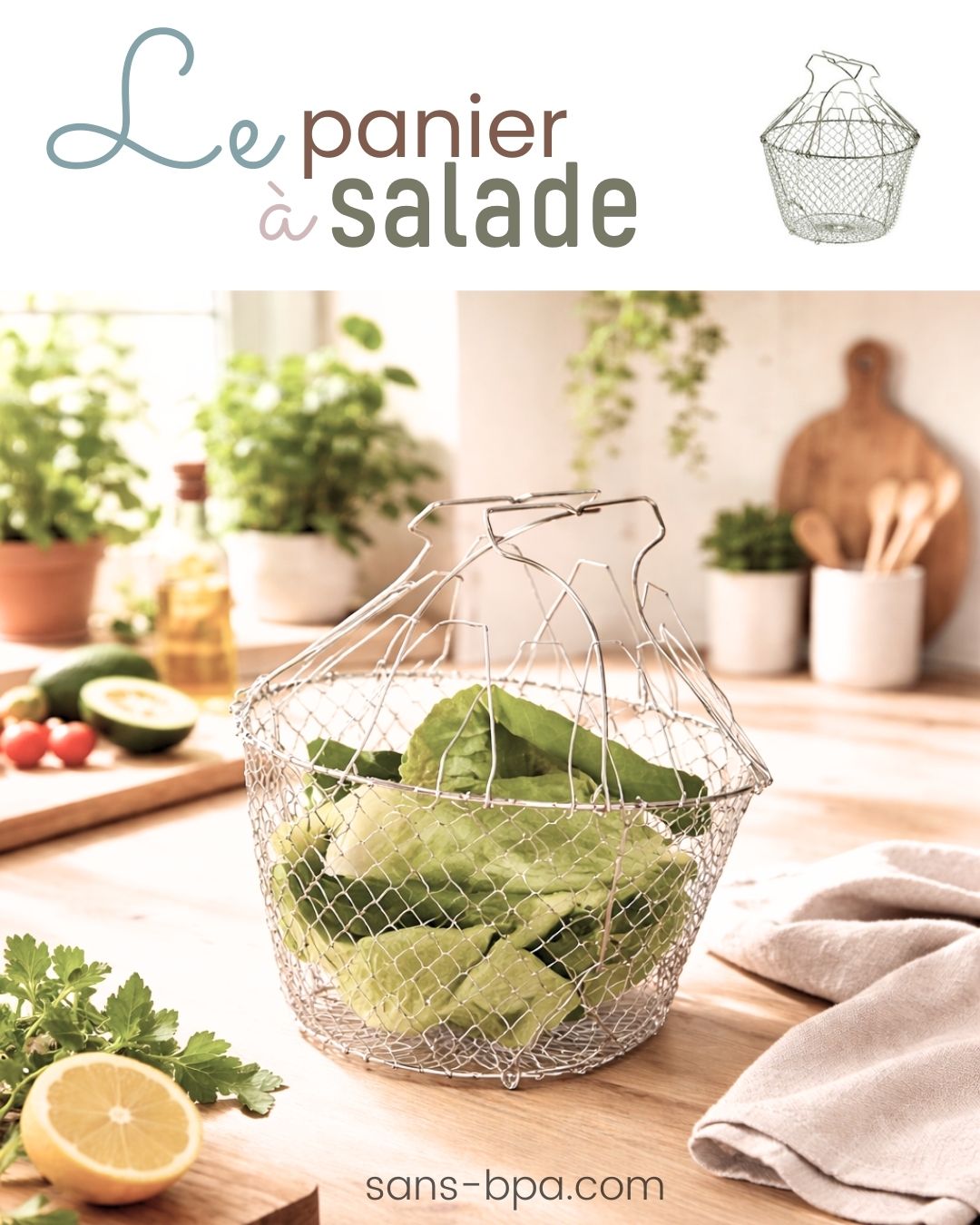 Panier essoreuse à salade sain et sans plastique, en inox, de fabrication française sur sans-bpa.com !